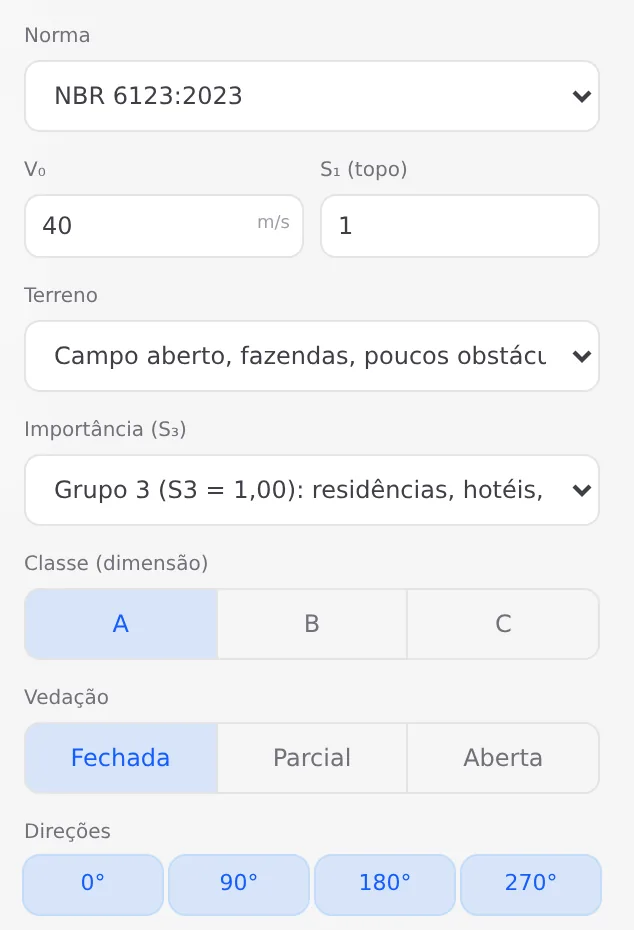 The fields of the house: NBR 6123:2023, V0 40 m/s, S1 1, terrain Campo aberto (open country), group 3, class A, enclosure Fechada (enclosed) and the four directions.